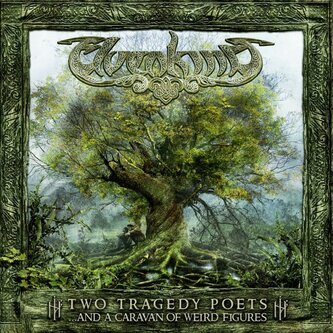 Copertina dell'album Two Tragedy Poets (...And A Caravan Of Weird Figures), di Elvenking