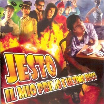 Copertina dell'album Il Mio Primo E Ultimo Disco, di Jesto