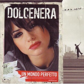 Copertina dell'album Un mondo perfetto, di Dolcenera