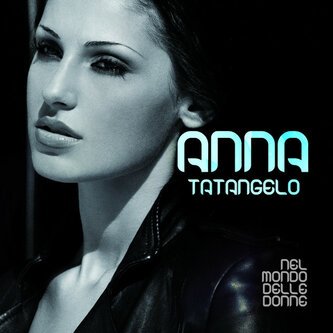 Copertina dell'album Nel Mondo delle Donne, di Anna Tatangelo