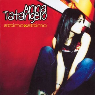 Copertina dell'album Attimo X Attimo, di Anna Tatangelo