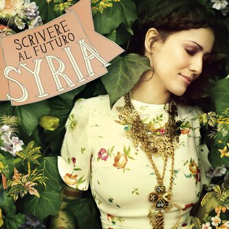 Copertina dell'album Scrivere Al Futuro, di Syria