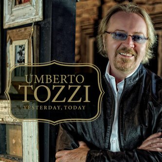 Copertina dell'album Yesterday, Today, di Umberto Tozzi