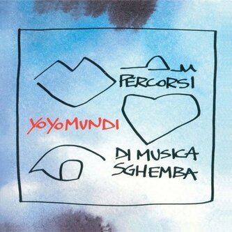 Copertina dell'album Percorsi Di Musica Sghemba, di Yo Yo Mundi