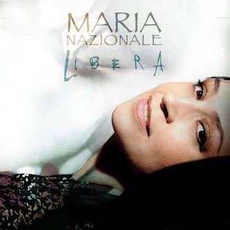 Copertina dell'album Libera, di Maria Nazionale