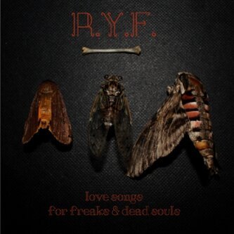 Love Songs for Freaks & Dead Souls