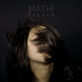 Copertina dell'album Figura, di Mathì