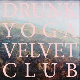 Drunk Yoga Velvet Club