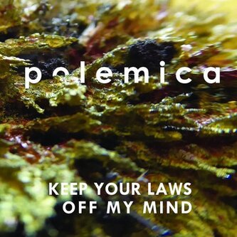 Keep Your Laws Off My Mind