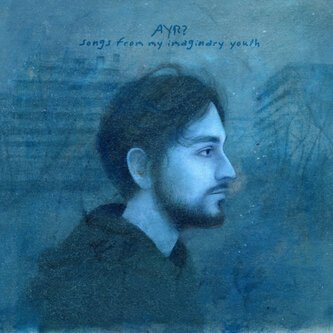 Songs From My Imaginary Youth