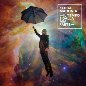 Copertina dell'album Il tempo è dalla mia parte, di Luca Madonia