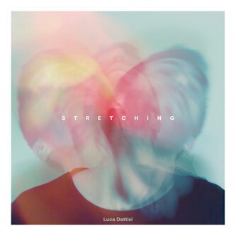Copertina dell'album Stretching, di Luca Dattisi