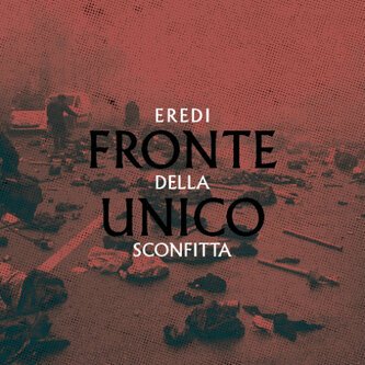 Copertina dell'album Eredi Della Sconfitta, di Fronte Unico