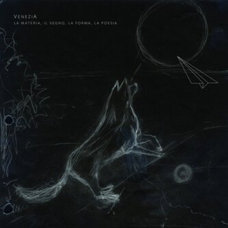 Copertina dell'album “La Materia, Il Segno, La Forma, La Poesia”, di VeneziA [Sicilia]