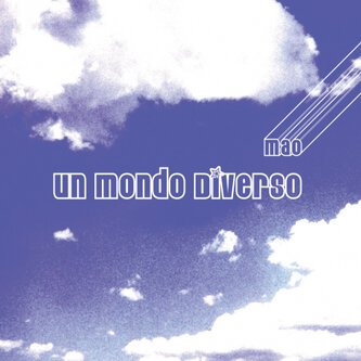 Copertina dell'album Un mondo diverso, di Mao
