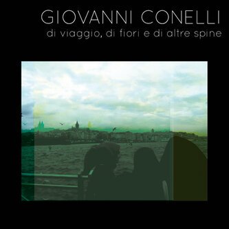Di viaggio, di fiori e di altre spine