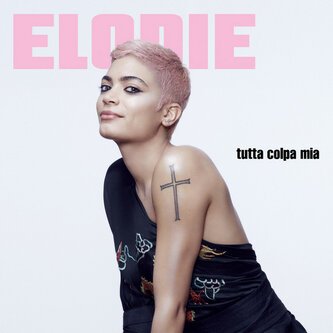 Copertina dell'album Tutta colpa mia, di Elodie