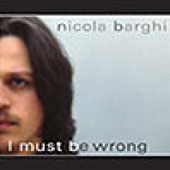 I Must Be Wrong