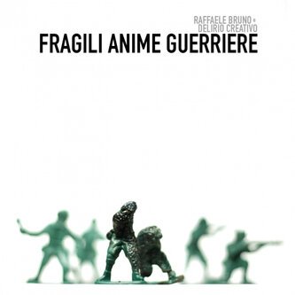FRAGILI ANIME GUERRIERE