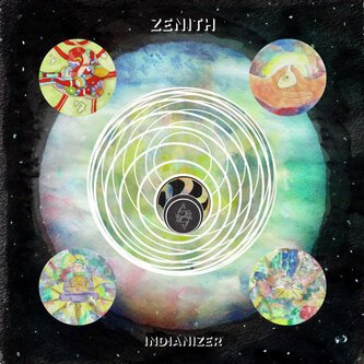 Copertina dell'album Zenith, di Indianizer
