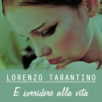 E sorridere alla vita