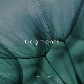 Copertina dell'album Fragments, di starcontrol
