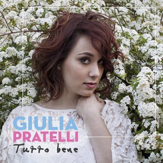 Copertina dell'album TUTTO BENE, di Giulia Pratelli