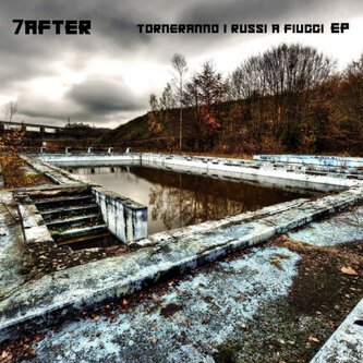 Copertina dell'album Torneranno i Russi a Fiuggi, di 7After
