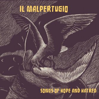 Songs of Hope and Hatred