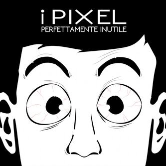 Copertina dell'album Perfettamente Inutile, di I Pixel