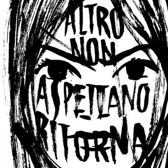 NON ASPETTA RITORNA