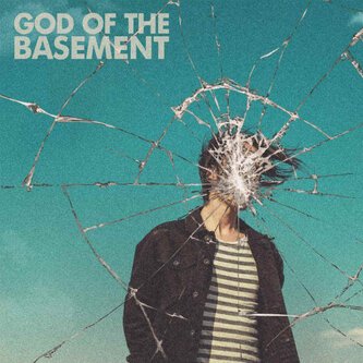 GOD OF THE BASEMENT