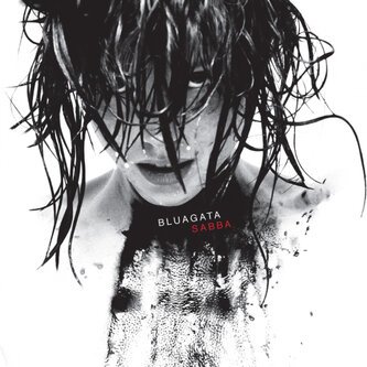 Copertina dell'album Sabba, di Bluagata