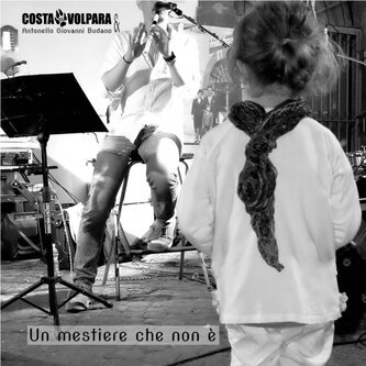 Copertina dell'album Un mestiere che non è, di Costa Volpara