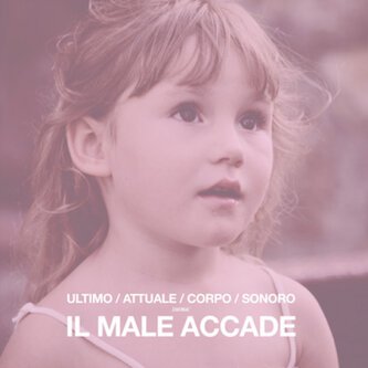 Il male accade