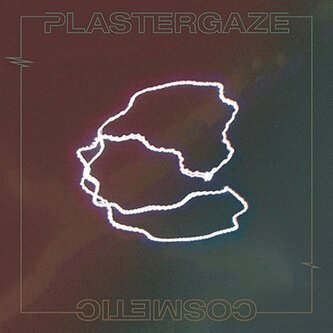 Copertina dell'album PLASTERGAZE, di Cosmetic