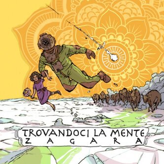 Copertina dell'album Trovandoci la Mente, di zagara