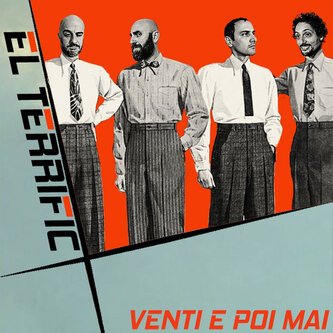 Copertina dell'album Venti e poi mai - Singolo, di El Terrific