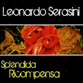 Copertina dell'album Splendida Ricompensa, di Leonardo Serasini