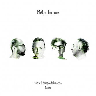 Copertina dell'album Tutto il tempo del mondo - 1.òikos, di -metronhomme-