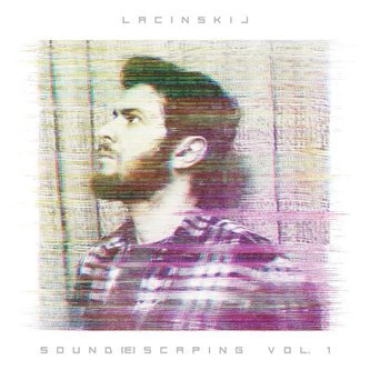 SOUND[E]SCAPING VOL. I