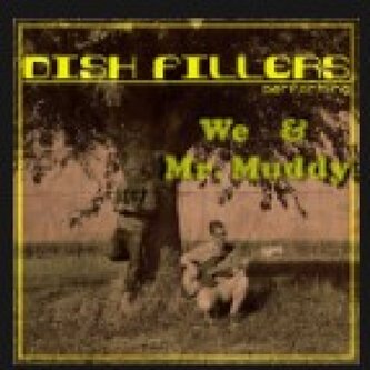 WE & MR MUDDY (Ep)