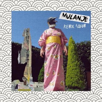 Mulanje (The Remix Album)