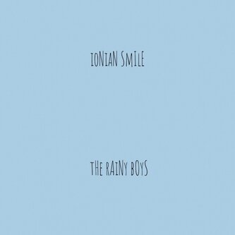 Copertina dell'album The Rainy Boys, di Ionian Smile