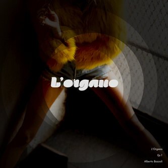 L' Organo EP. 1