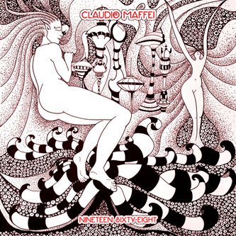 Copertina dell'album Nineteen Sixty-eight, di Claudio Maffei