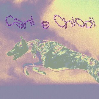 cani e chiodi