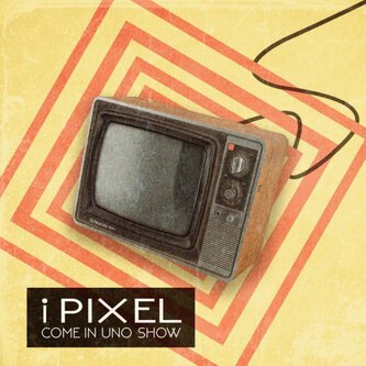 Come In Uno Show (Singolo)