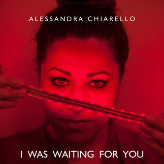 Copertina dell'album I was waiting for you, di alessandra chiarello