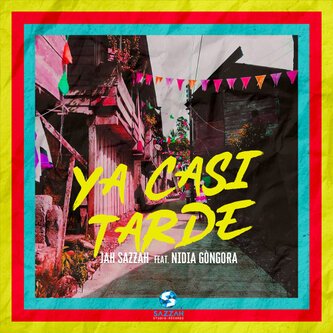 Ya Casi Tarde - Jah Sazzah feat. Nidia Gongora